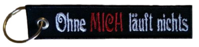 Keyring Embroidered Without Me Nothing Works (602)