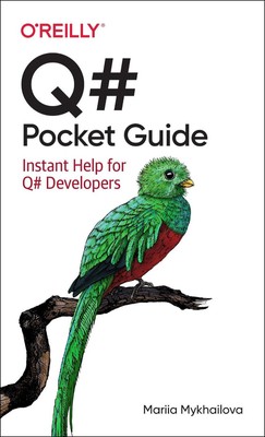 F# Pocket Guide: Soforthilfe für Q# Entwickler von Mariia Mykhailova (Englisch) P