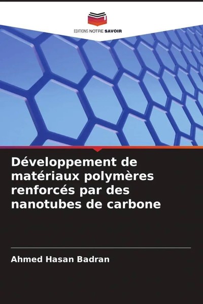 Ahmed Hasan Badran | DéVeloppement De MatéRiaux PolymèRes RenforcéS Par Des...-image