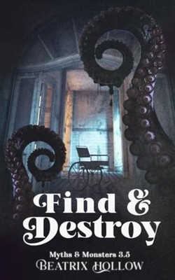 Find & Destroy -  NEW BEATRIX. HOLLOW 2022-10-10