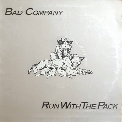Bad Company - Run With The Pack (VINYL)