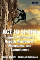 ACT IN Sport | James Hegarty (U. A.) | Taschenbuch | Sport Psychology | Englisch