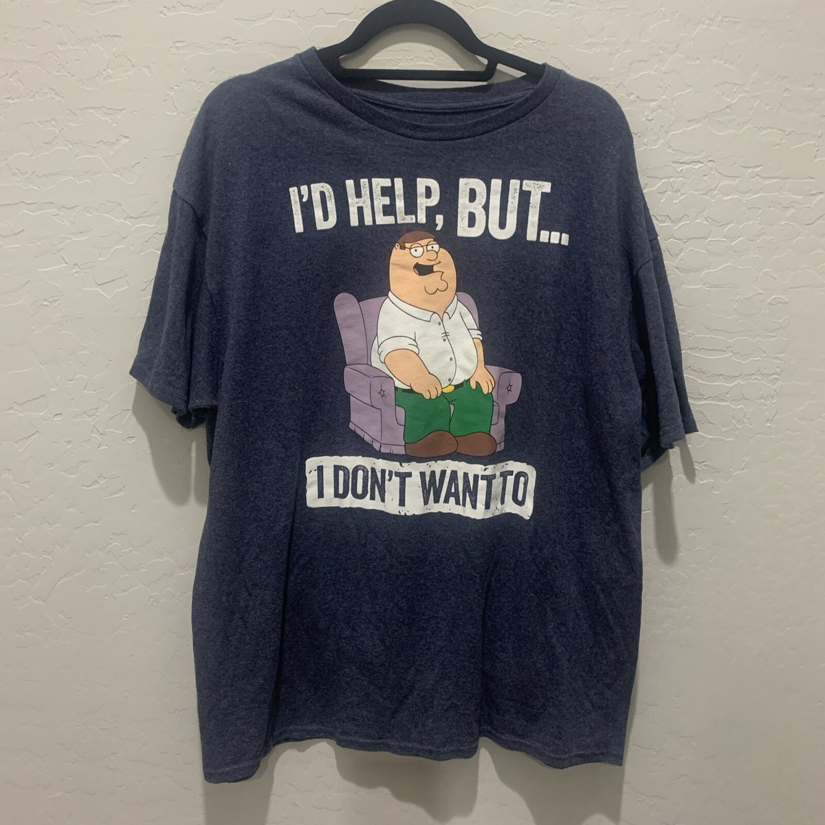 Family Guy Peter Griffin I'd Help, But…… I Don't Want To T-shirt