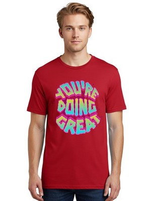 You-Re-Doing-Great Mens Graphic Tee,100% Cotton,Casual Summer Wear