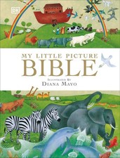 My Little Picture Bible (Childrens Bible) by DK Hardback Book The Cheap Fast