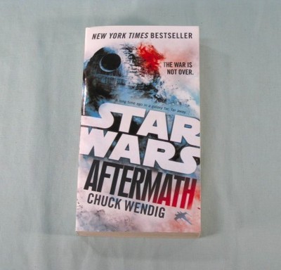 STAR WARS Aftermath by Chuck Wendig (c)2015 Del Rey Paperback