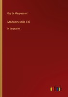 Mademoiselle Fifi Guy De Maupassant