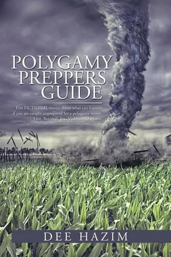 Dee Hazim Polygamy Preppers Guide (taschenbuch)