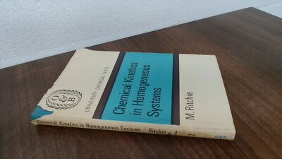 			Chemical Kinetics In Homogeneous Systems, Mowbray Ritchie, Oliver		
