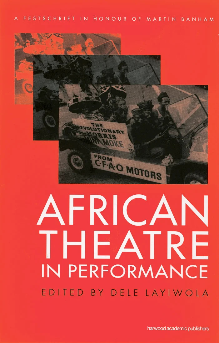 African Theatre in Performance