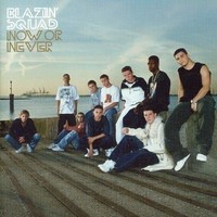 Audio Cd - Blazin' Squad - Now Or Never - Warner Music -D- Neu