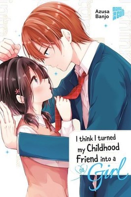 I think I turned my Childhood Friend into a Girl 08 Banjo, Azusa und Nana Umino: