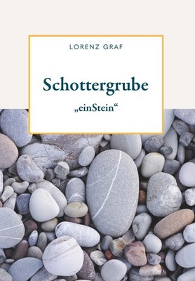 Schottergrube Lorenz Graf