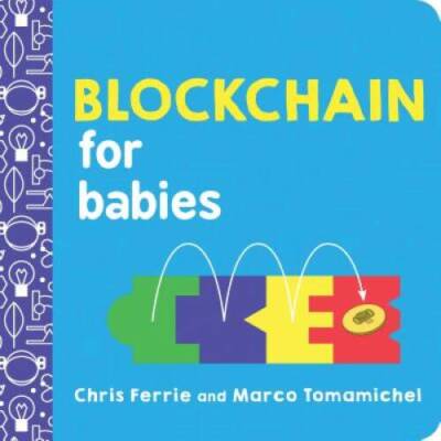 Blockchain for Babies (Baby University) - Board book - ACCEPTABLE
