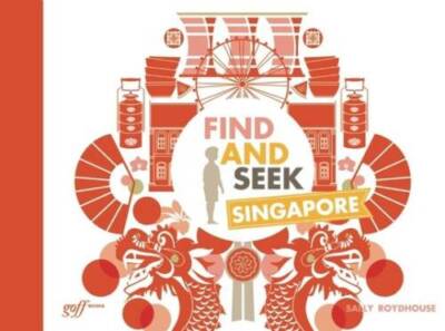 Find and Seek Singapore - Hardcover By Roydhouse, Sally - GOOD