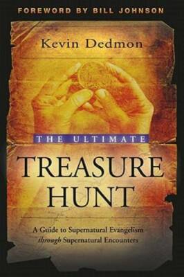 The Ultimate Treasure Hunt: A Guide to Supernatural Evangelism Through Su - GOOD