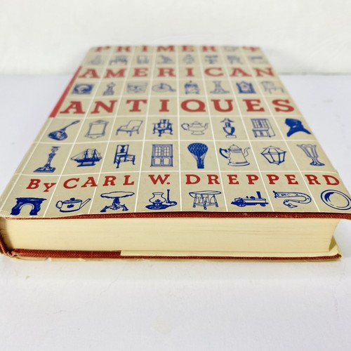 The Primer of American Antiques (Carl W Drepperd - 1948) (ID:91866) Hardcover - Picture 4 of 12