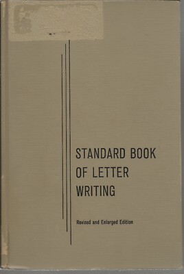 Standard Book Of Letter Writing-Revised by Lillian Eichler Watson-1967 PrenticeH