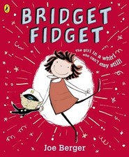 Bridget Fidget by Berger, Joe Paperback / softback Book The Fast Free Shipping
