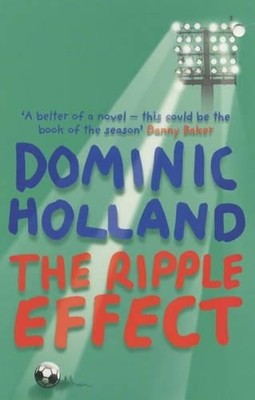 The Ripple Effect by Holland, Dominic 0340819871 FREE Shipping