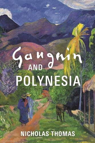 Gauguin and Polynesia by Nicholas Thomas NEW Free UK Delivery - Image 7