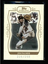 JIM PALMER 2008 TOPPS STERLING #141 RARE BASE CARD SP #226/250 AX1171