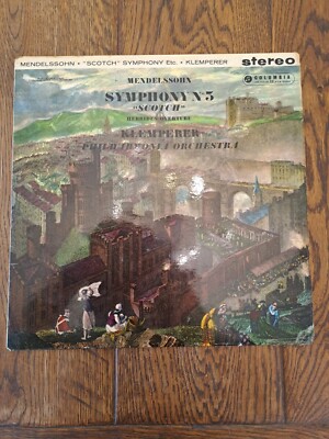 Mendelssohn - Symphony No. 3 ''Scotch'' . 1st Blue/Silver Columbia  SAX 2342. EX+