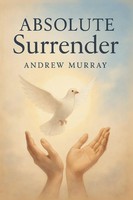 Andrew Murray | Absolute Surrender | Taschenbuch | Englisch (2025)