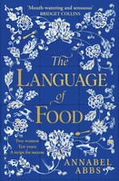 The Language Of Food Annabel Abbs Taschenbuch 416 S. Englisch 2023