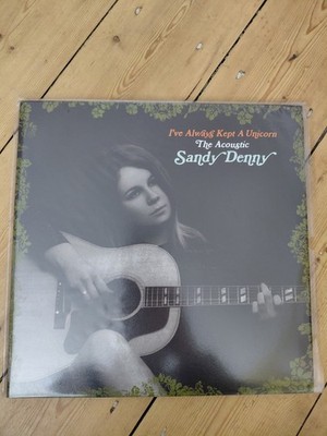 Sandy Denny - I ve Always Kept A Unicorn Acoustic 2016 2x 180g Vinyl LP EX