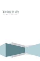 James E. Rummel | Basics Of Life | Taschenbuch | Englisch (2009) | Authorhouse
