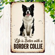 "Life is Better with a Border Collie"Vintage Tin Metal Signs Home D cor Wall Art