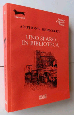 anthony berkeley EIN SCHUSS IN DER BIBLIOTHEK die Dackel Huhn 121 Roger Sheringham