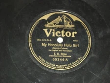 E. K. ROSE-My Honolulu Hulu Girl (1913) VICTOR 10" Shellac Single