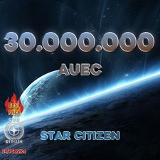 STAR CITIZEN aUEC -30 Million aUEC- 4.2.1 LIVE Fast delivery