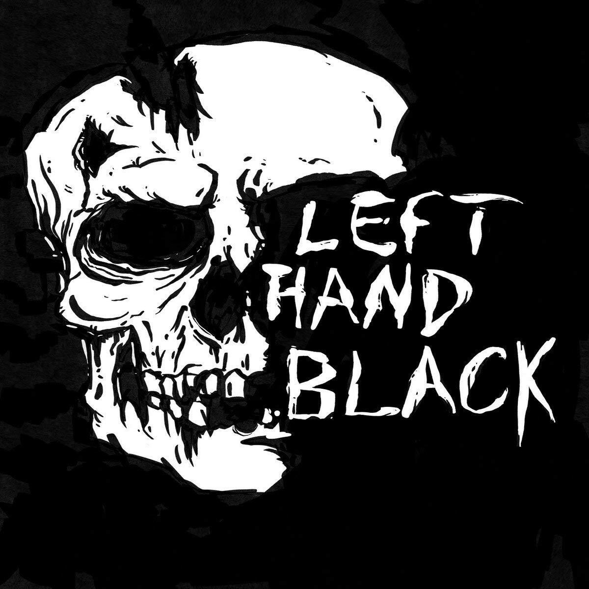 Left Hand Black Left Hand Black VINYL LP NUOVO