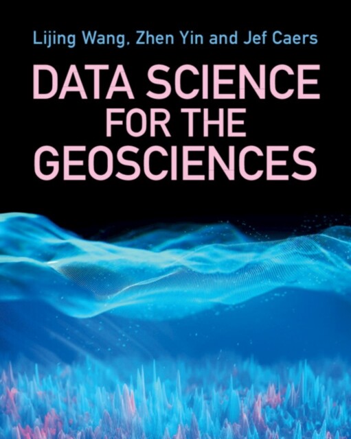 Data Science for the Geosciences 9781009201407 - Free Tracked Delivery