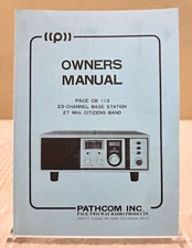 1974 Pace CB 113 23-Channel Base Station Pathcom Two-Way Radio Products Manual