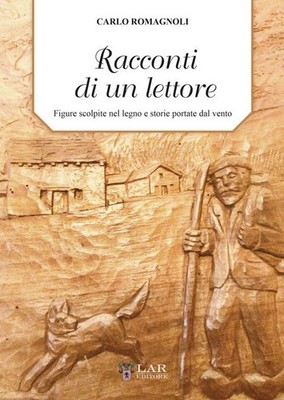 Buch - Romagnoli Carlo - Geschichten eines Lesers. Holzgeschnitzte Figuren Und St