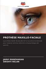 PROTHÈSE MAXILLO-FACIALE Janvi Manoharan (u....