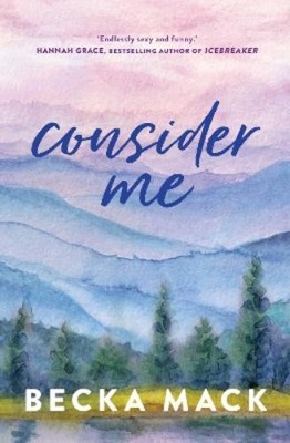 Becka Mack Consider Me (Taschenbuch) Playing for Keeps