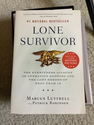 Lone Survivor: The Eyewitness Account of Operation Redwing and the Lost H - GOOD
