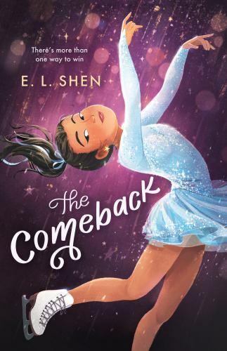 Comeback A Figure Skating Novel by Shen (2021, Hardcover