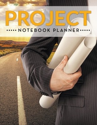 PROJECT NOTEBOOK PLANNER by PUBLISHING LLC, SPEE Paperback Self Help Business