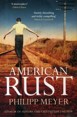 American Rust Philipp Meyer