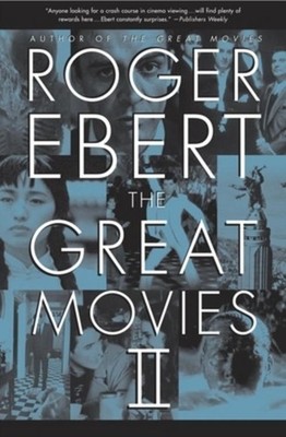 The Great Movies II Roger Ebert
