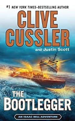 The Bootlegger Hardcover Clive, Scott, Justin Cussler