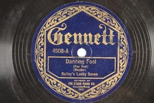 Bailey's Lucky Seven -  78 RPM Gennett - Dancing Fool L44