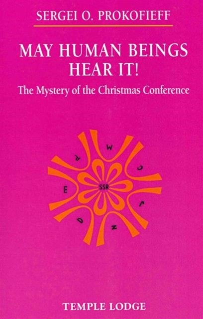 May Human Beings Hear It! by Sergei O. Prokofieff (Paperback Book) - Image 3