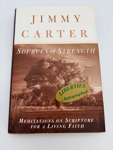 1997 Jimmy Carter Signed Sources of Strength First Edition First Print Hardcover